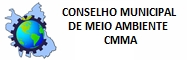 CONSELHO MUNICIPAL DE MEIO AMBIENTE (CMMA)